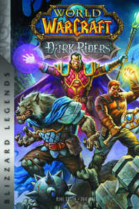 World of Warcraft: Dark Riders