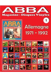 Abba - Magazine Disques Vinyles NÂ° 1 - Allemagne (1971 - 1992): Discographie Ã?ditÃ©e Par Polydor - Guide Couleur.