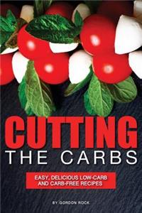 Cutting the Carbs