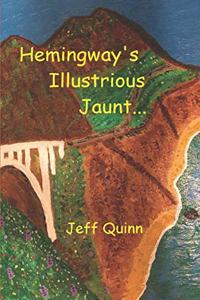 Hemingway's Illustrious Jaunt