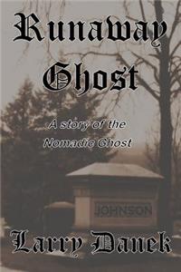 Runaway Ghost