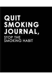 Quit Smoking Journal, Stop the Smoking Habit