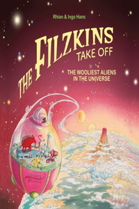 Filzkins Take Off: The Wooliest Aliens In The Universe