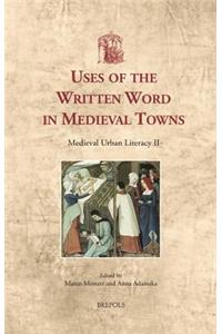 Uses of the Written Word in Medieval Towns