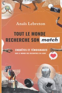 Tout le monde recherche son match