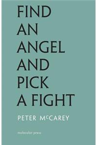 Find an Angel and Pick a Fight