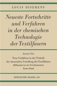 Neue Verfahren in Der Technik Der Chemischen Veredlung Der Textilfasern