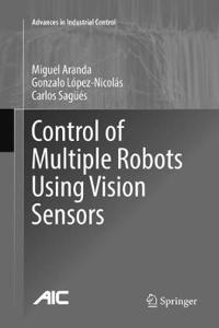 Control of Multiple Robots Using Vision Sensors