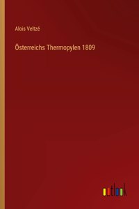 Österreichs Thermopylen 1809