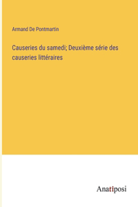 Causeries du samedi; Deuxième série des causeries littéraires