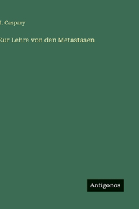 Zur Lehre von den Metastasen