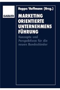 Marketingorientierte Unternehmensführung