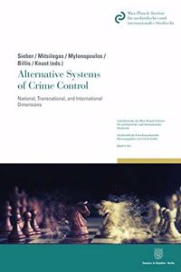 Alternative Systems of Crime Control