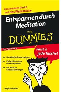 Entspannen durch Meditation fur Dummies Das Pocketbuch