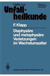 Diaphysäre Und Metaphysäre Verletzungen Im Wachstumsalter