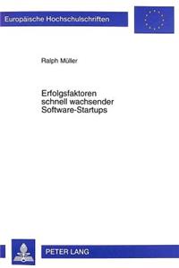 Erfolgsfaktoren Schnell Wachsender Software-Startups