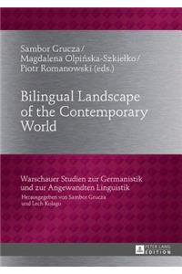 Bilingual Landscape of the Contemporary World