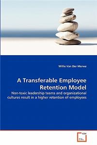 A Transferable Employee Retention Model