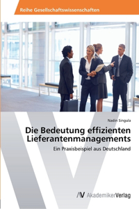 Bedeutung effizienten Lieferantenmanagements