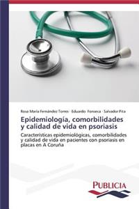 Epidemiología, comorbilidades y calidad de vida en psoriasis