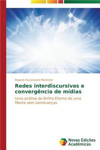 Redes interdiscursivas e convergência de mídias