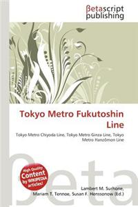 Tokyo Metro Fukutoshin Line