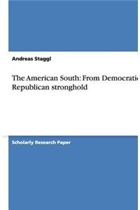 The American South: From Democratic to Republican stronghold