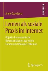 Lernen ALS Soziale PRAXIS Im Internet
