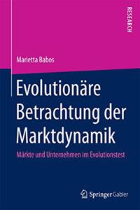 Evolutionäre Betrachtung Der Marktdynamik