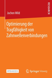 Optimierung Der Tragfähigkeit Von Zahnwellenverbindungen