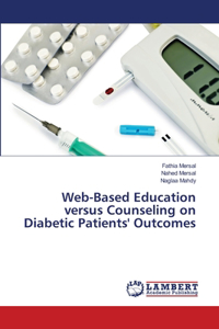 Web-Based Education versus Counseling on Diabetic Patients' Outcomes
