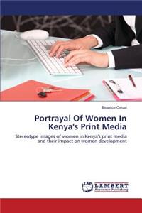 Portrayal of Women in Kenya's Print Media