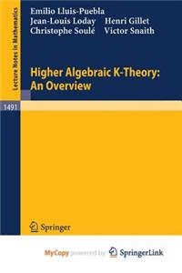 Higher Algebraic K-Theory