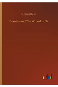 Dorothy and The Wizard in Oz