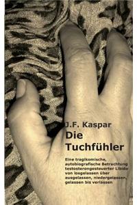 Die Tuchfuhler