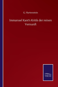 Immanuel Kant's Kritik der reinen Vernunft