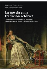 La Novela En La Tradicion Retorica