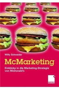 McMarketing: Einblicke in Die Marketing-Strategie Von McDonald's