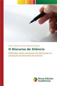 O Discurso do Silêncio