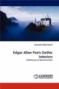 Edgar Allan Poe's Gothic Interiors