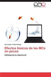 Efectos Toxicos de Las MCS En Peces