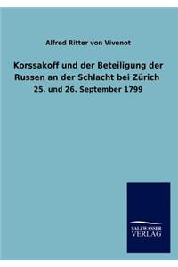 Korssakoff und der Beteiligung der Russen an der Schlacht bei Zürich