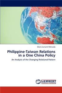 Philippine-Taiwan Relations in a One China Policy