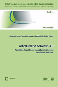 Arbeitsmarkt Schweiz - Eu