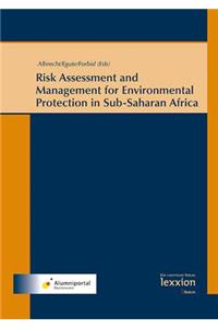 Risk Assessment and Management for Environmental Protection in Sub-Saharan Africa