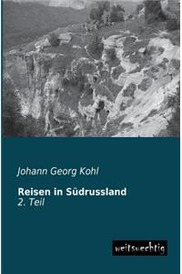Reisen in Sudrussland