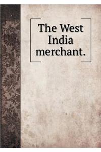 The West India Merchant