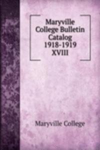 Maryville College Bulletin Catalog 1918-1919
