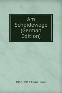 Am Scheidewege (German Edition)