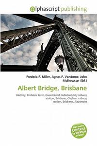 Albert Bridge, Brisbane